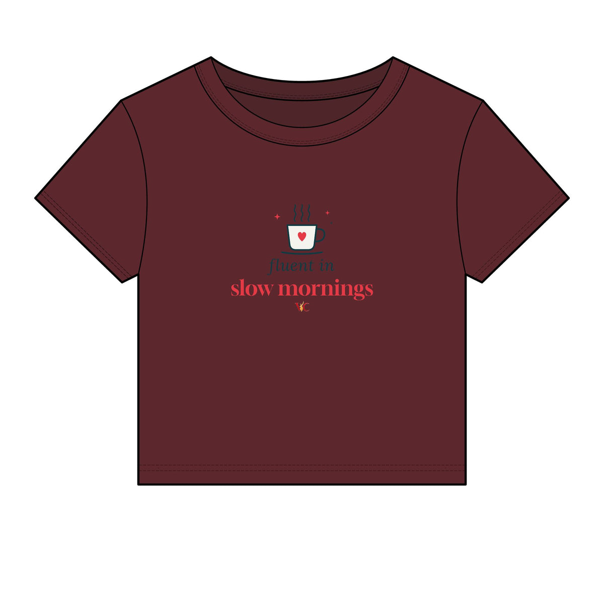 Fluent in Slow Mornings Coffee Baby Tee